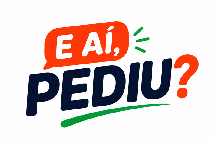 E aí, pediu?